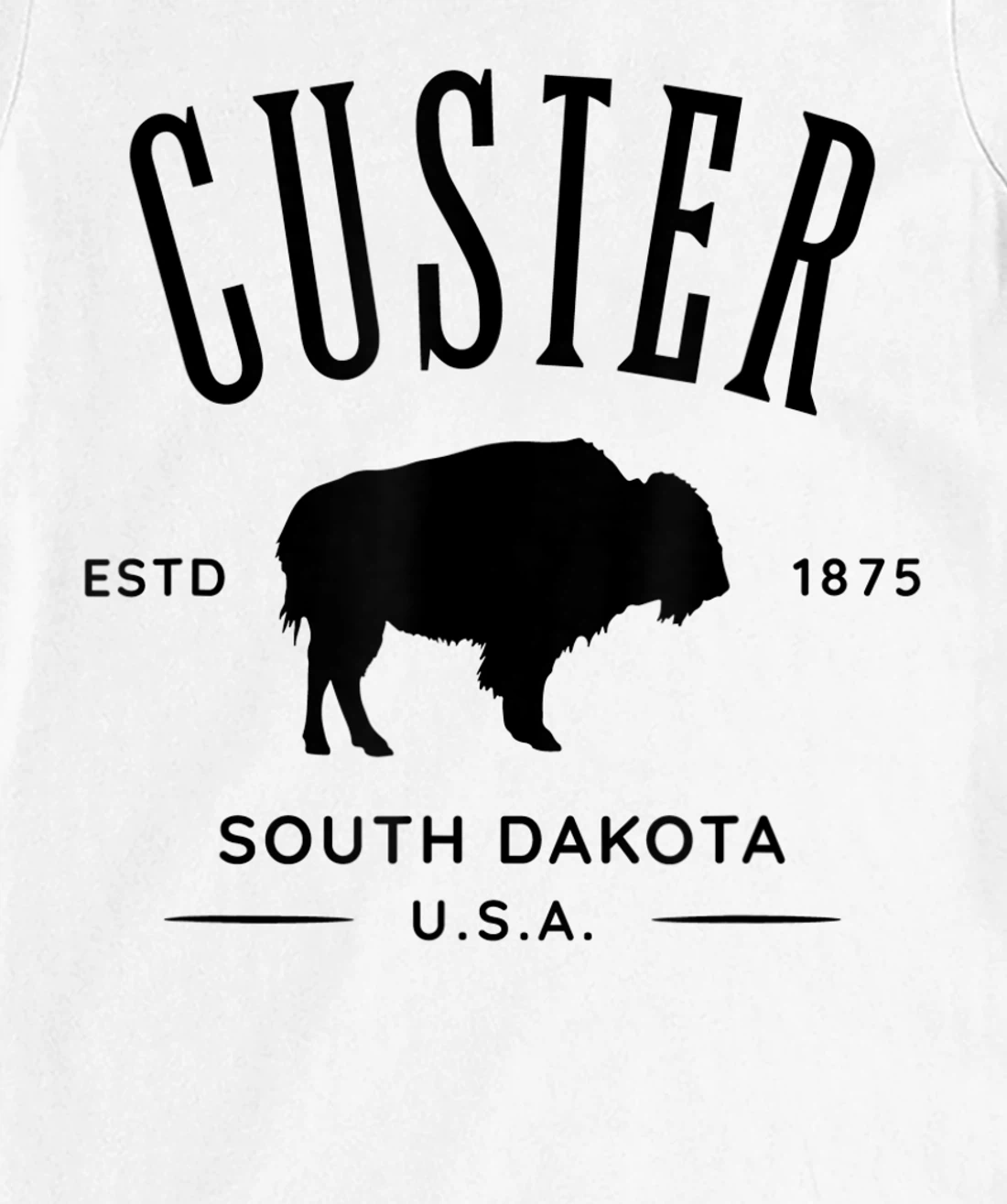 Custer South Dakota USA Bison Design Souvenir T-Shirt, Kid T-Shirt and Women T-Shirt