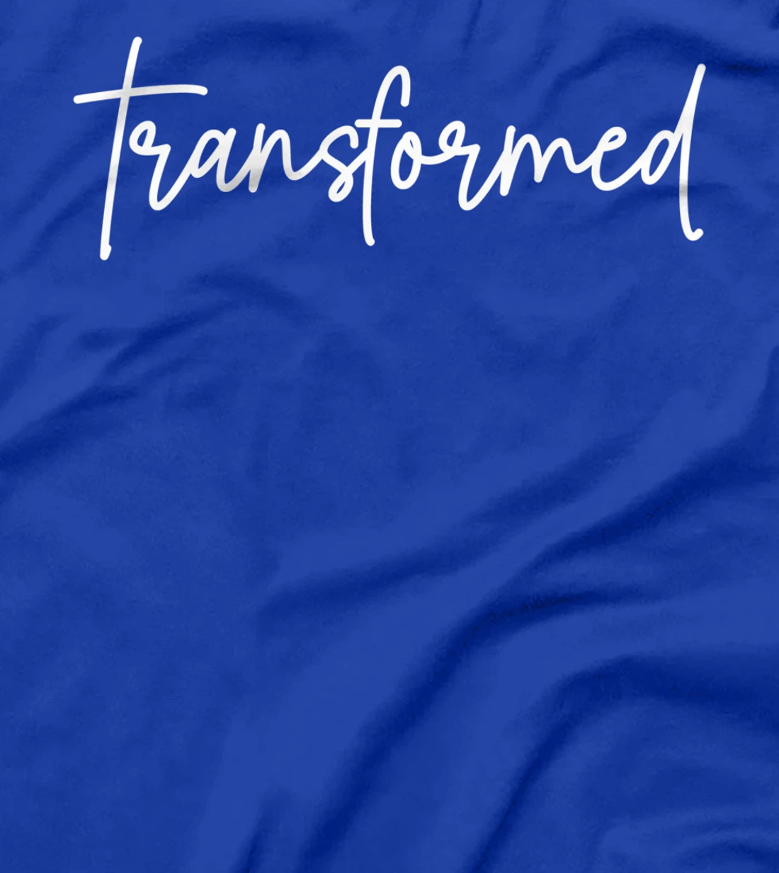 Transformed Christian Inspirational Design T-Shirt