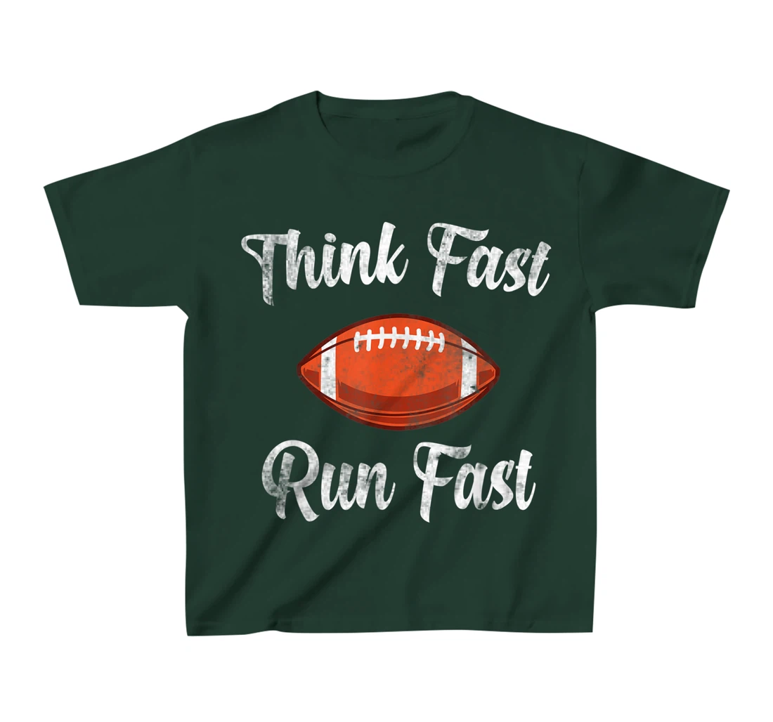 Think Fast Run Fast Vintage Football Lover T-Shirt, Kid T-Shirt and Women T-Shirt