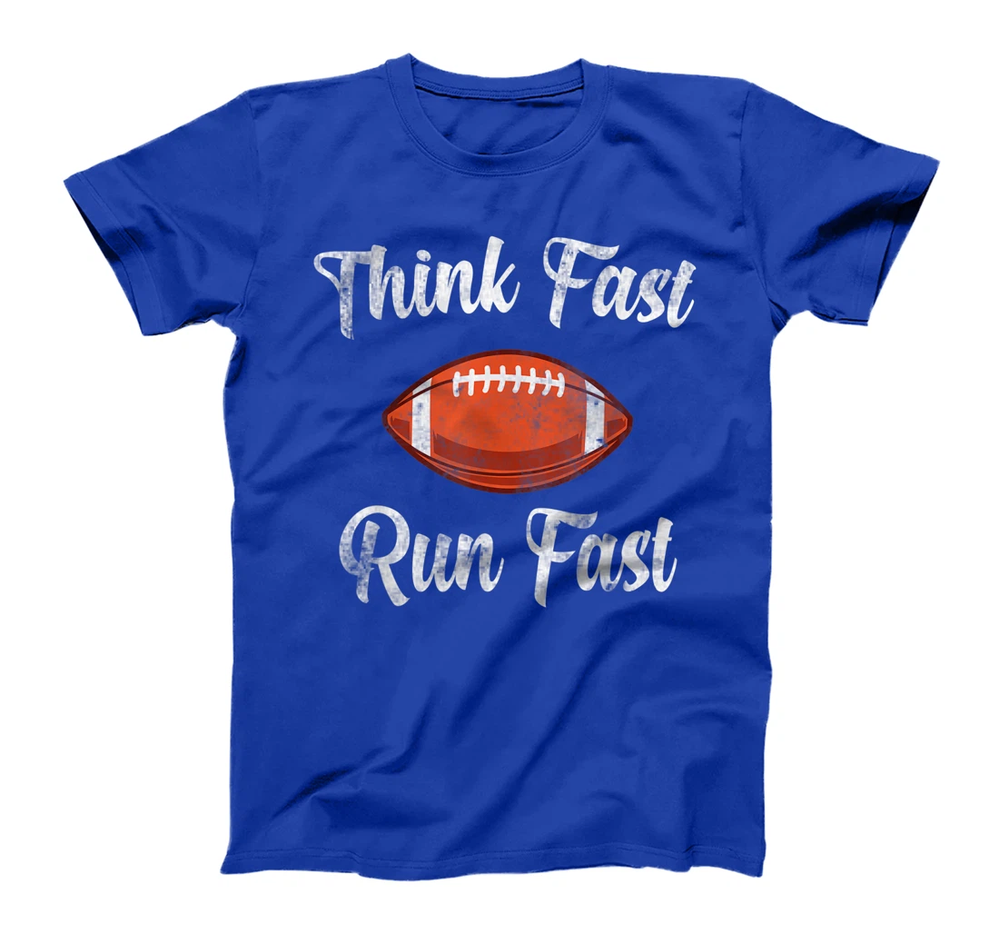 Think Fast Run Fast Vintage Football Lover T-Shirt, Kid T-Shirt and Women T-Shirt