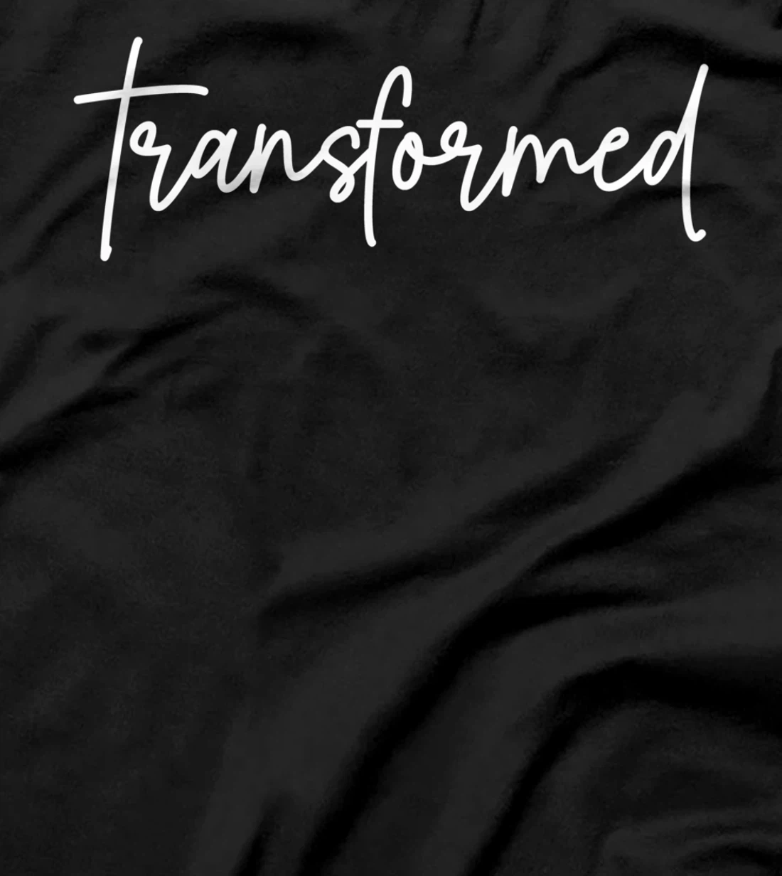 Transformed Christian Inspirational Design T-Shirt