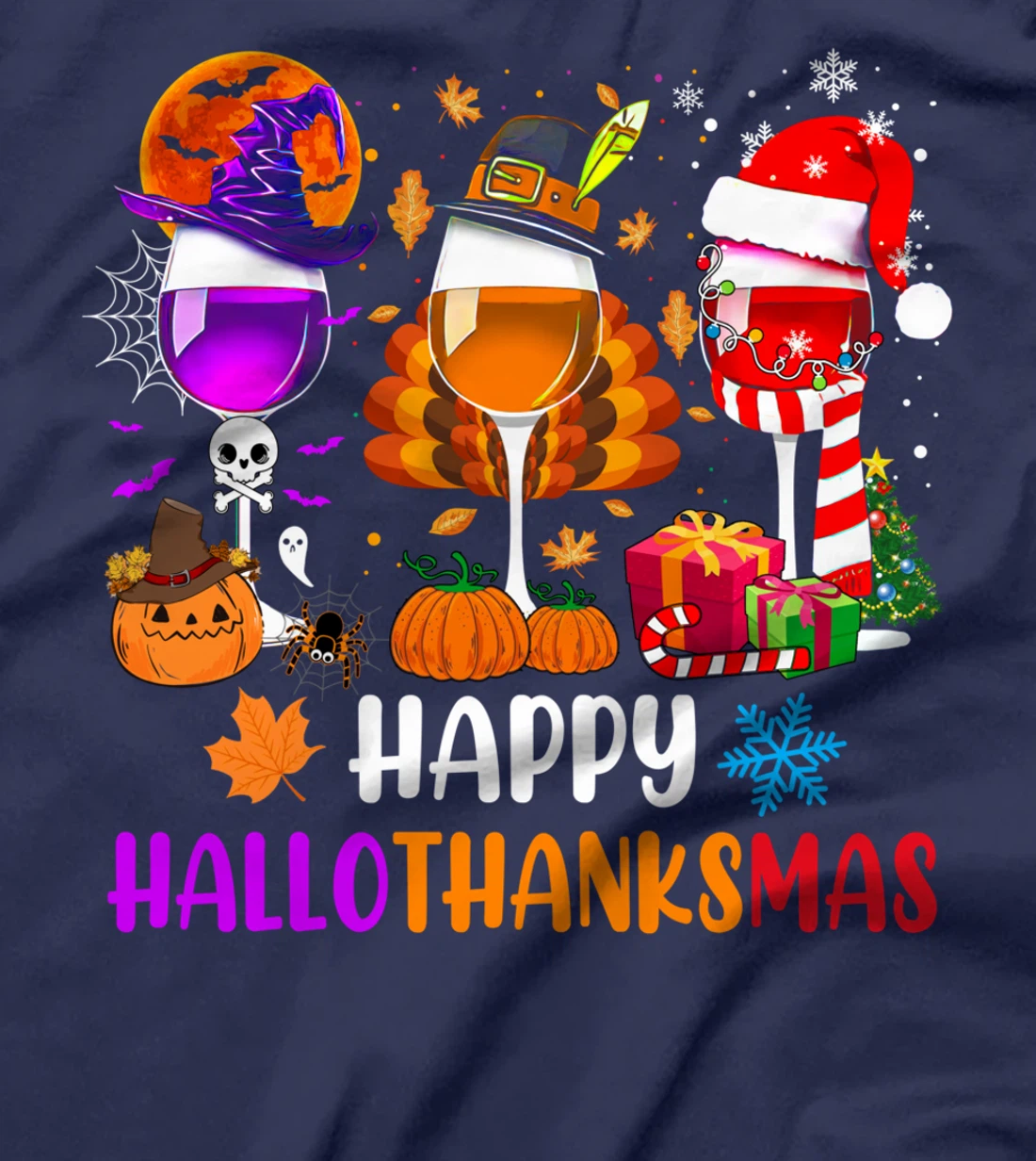 Happy Hallothanksmas Wine Glasses Witch Santa Hat Pumpkin T-Shirt