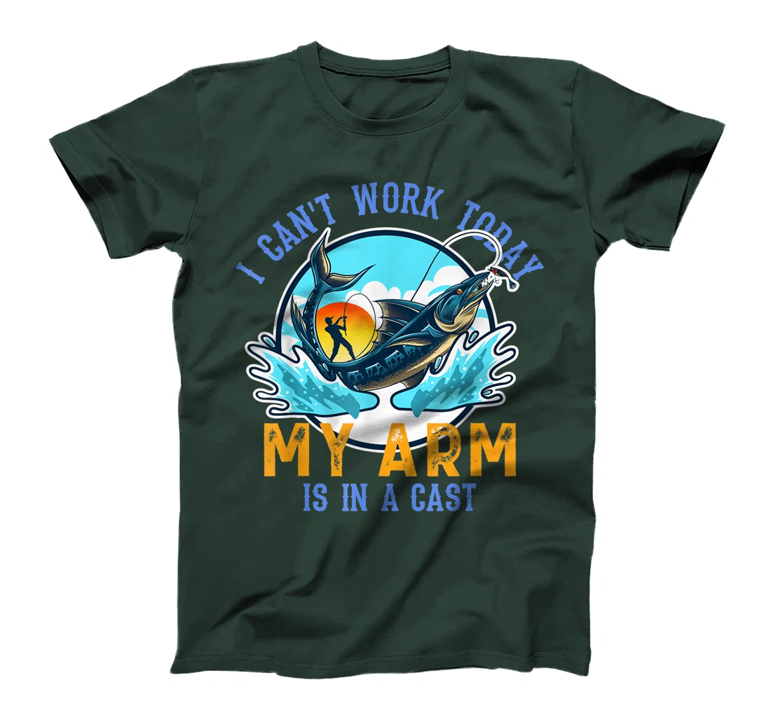 Funny Quote I Can't Work Today My Arm Fishing T-Shirt, Women T-Shirt