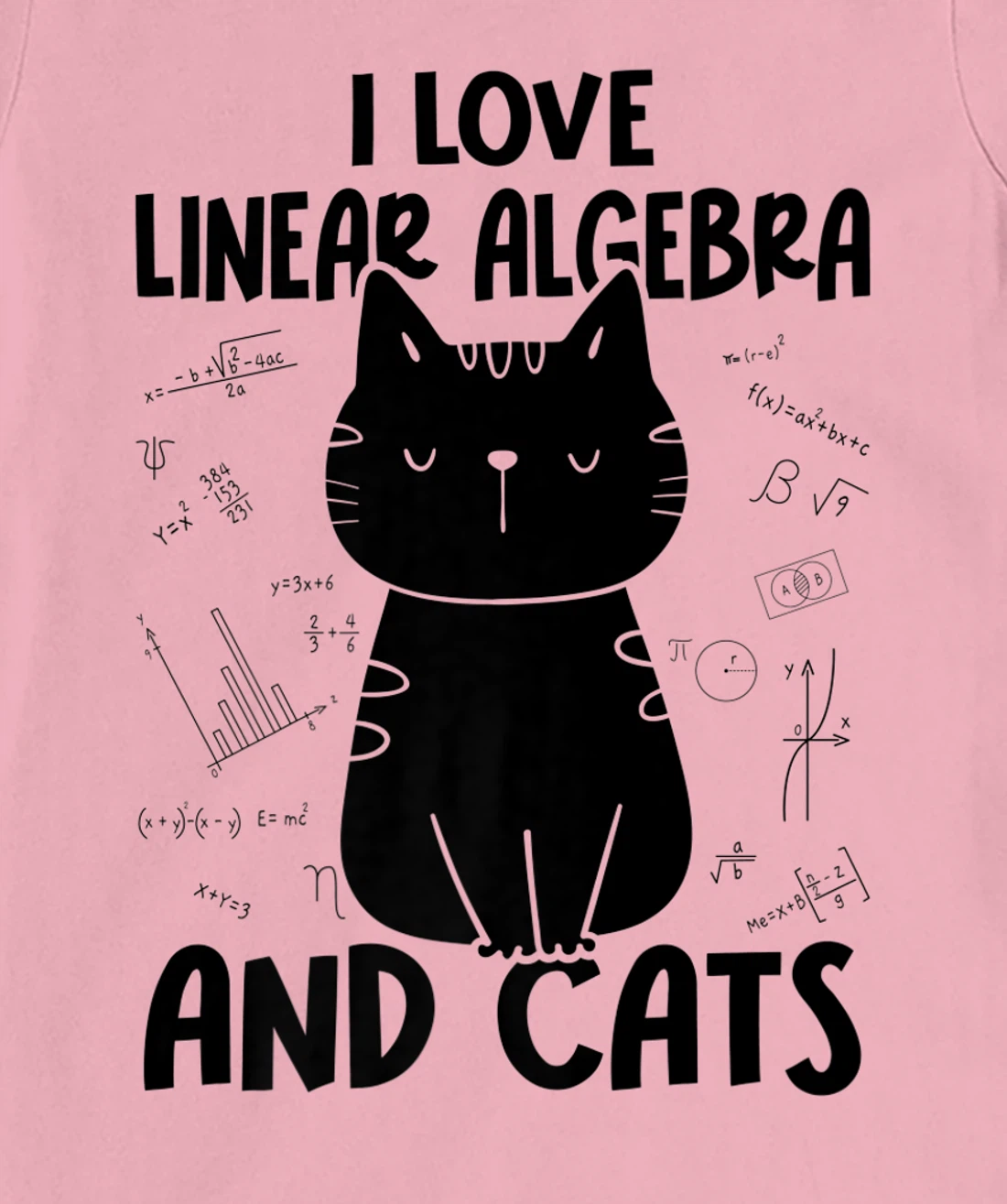 Womens I Love Math and Cats - Funny Linear Algebra T-Shirt, Women T-Shirt