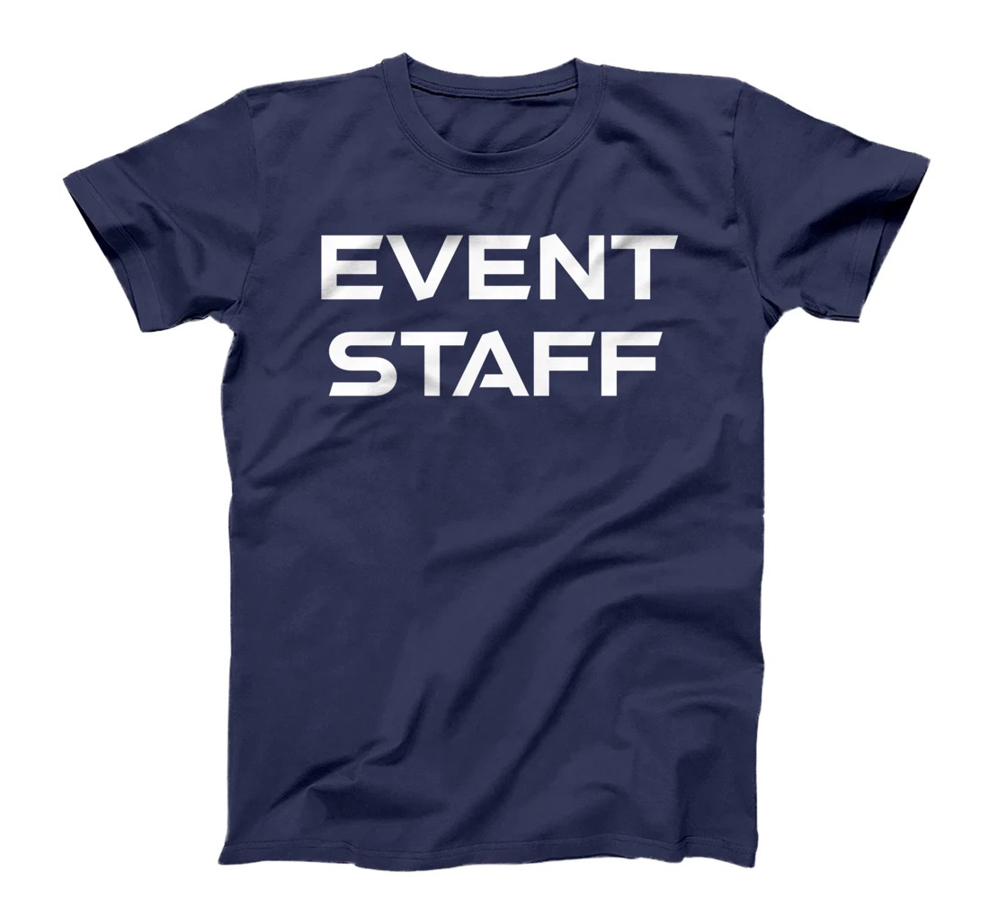 EVENT STAFF Unisex Event Uniform Design T-Shirt