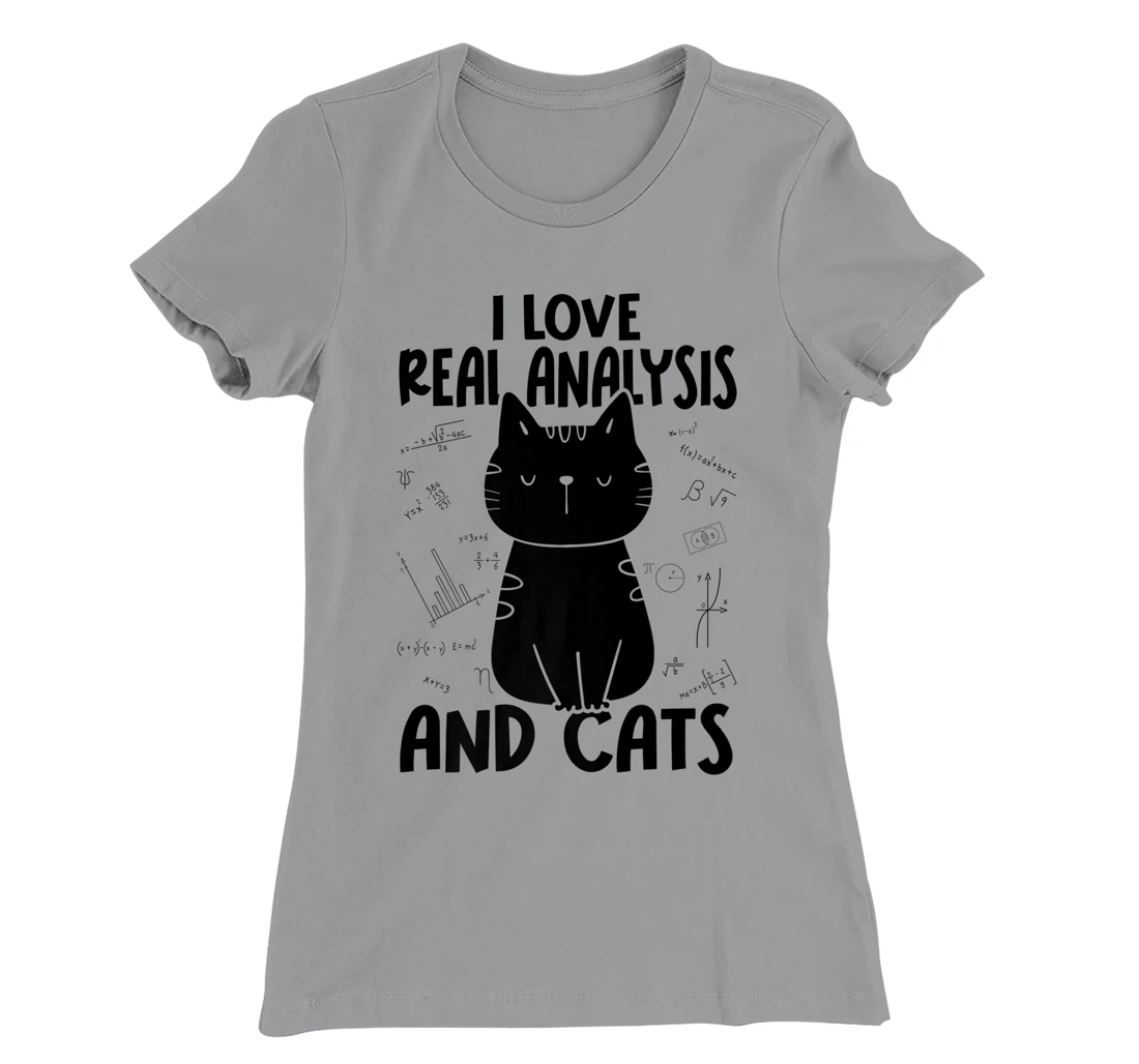 Womens I Love Math and Cats - Funny Real Analysis T-Shirt, Women T-Shirt