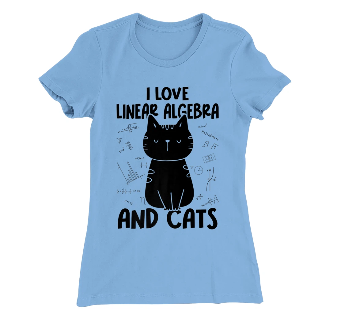 Womens I Love Math and Cats - Funny Linear Algebra T-Shirt, Women T-Shirt
