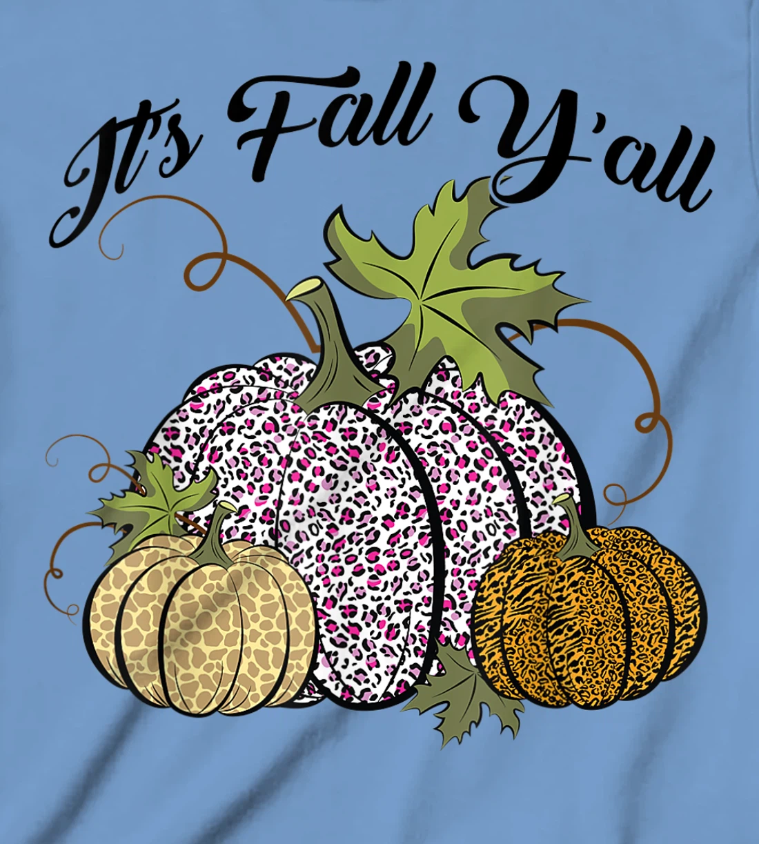 Womens It's Fall Y'all Animal Print Pumpkins Giraffe Leopard T-Shirt, Kid T-Shirt and Women T-Shirt