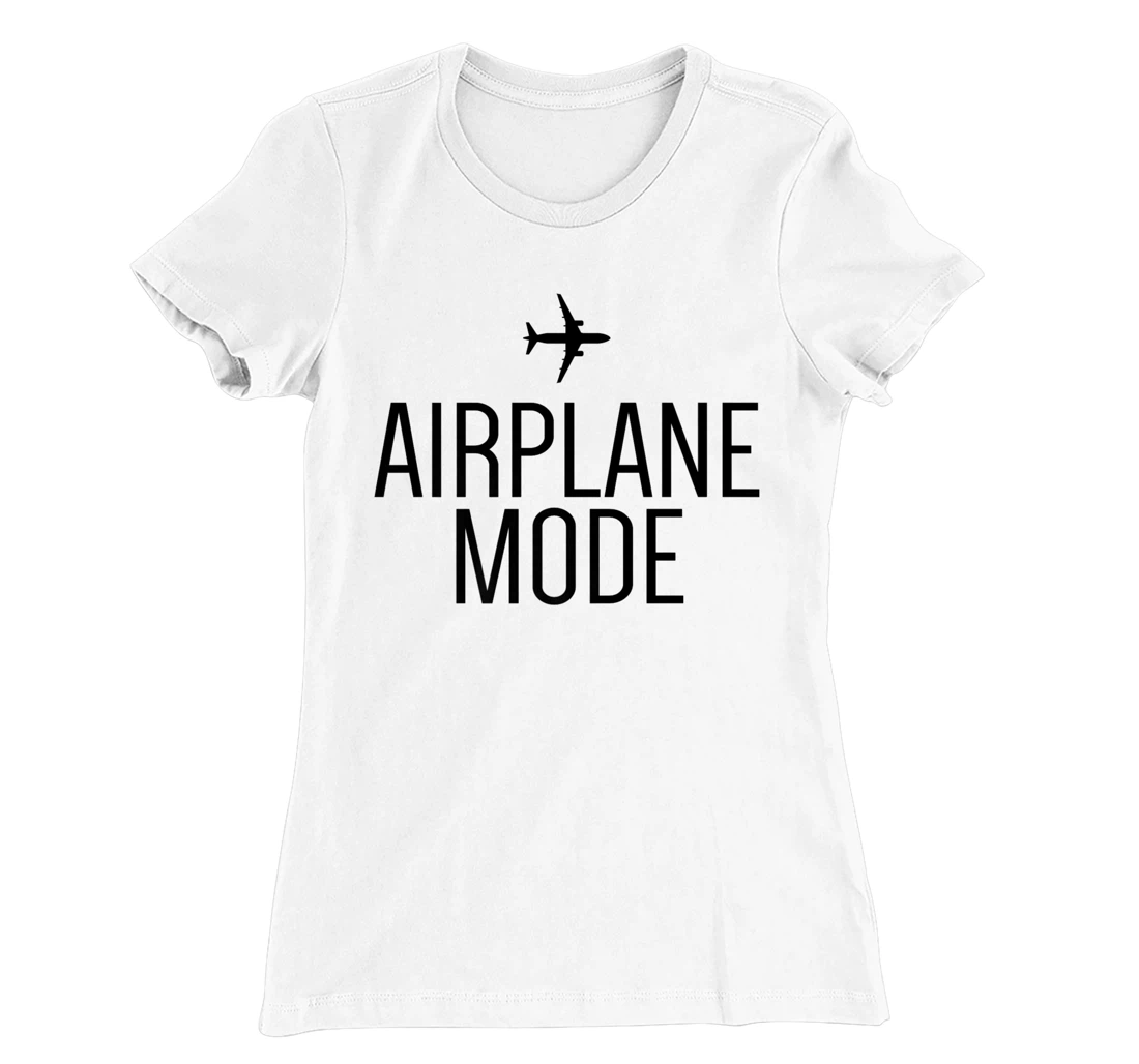 Womens Airplane Mode Adventure Traveling Vacation Travel Lover T-Shirt, Women T-Shirt