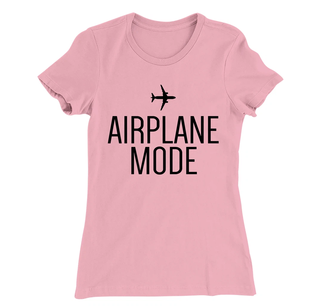 Womens Airplane Mode Adventure Traveling Vacation Travel Lover T-Shirt, Women T-Shirt