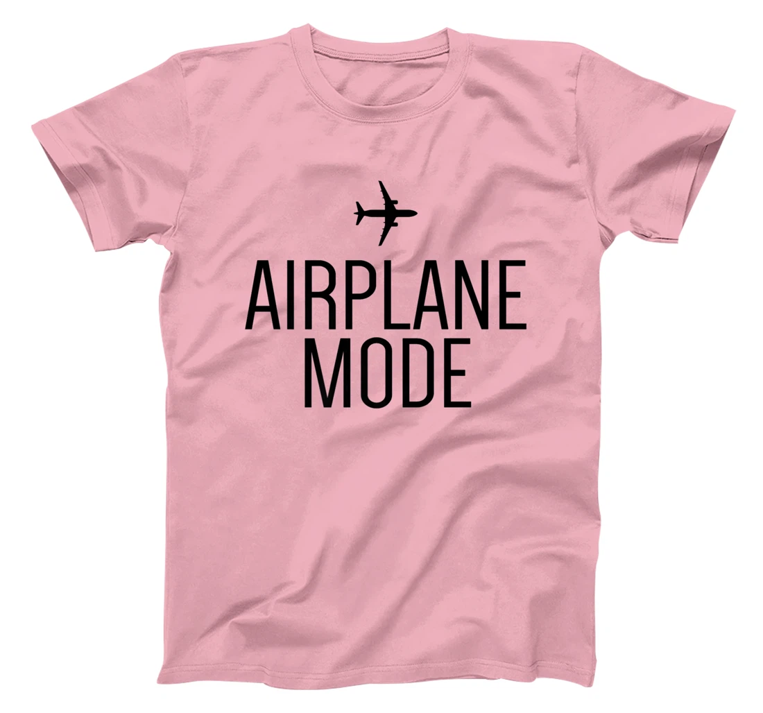 Womens Airplane Mode Adventure Traveling Vacation Travel Lover T-Shirt, Women T-Shirt