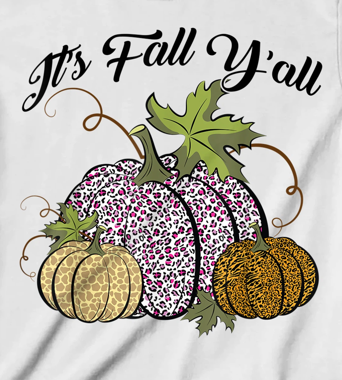 Womens It's Fall Y'all Animal Print Pumpkins Giraffe Leopard T-Shirt, Kid T-Shirt and Women T-Shirt