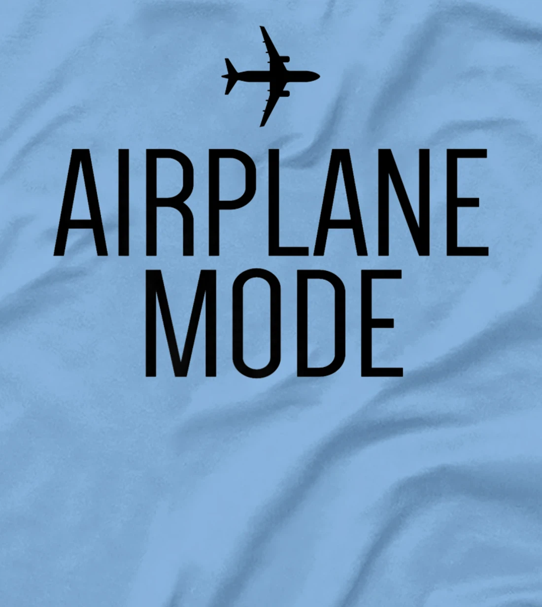 Womens Airplane Mode Adventure Traveling Vacation Travel Lover T-Shirt, Women T-Shirt