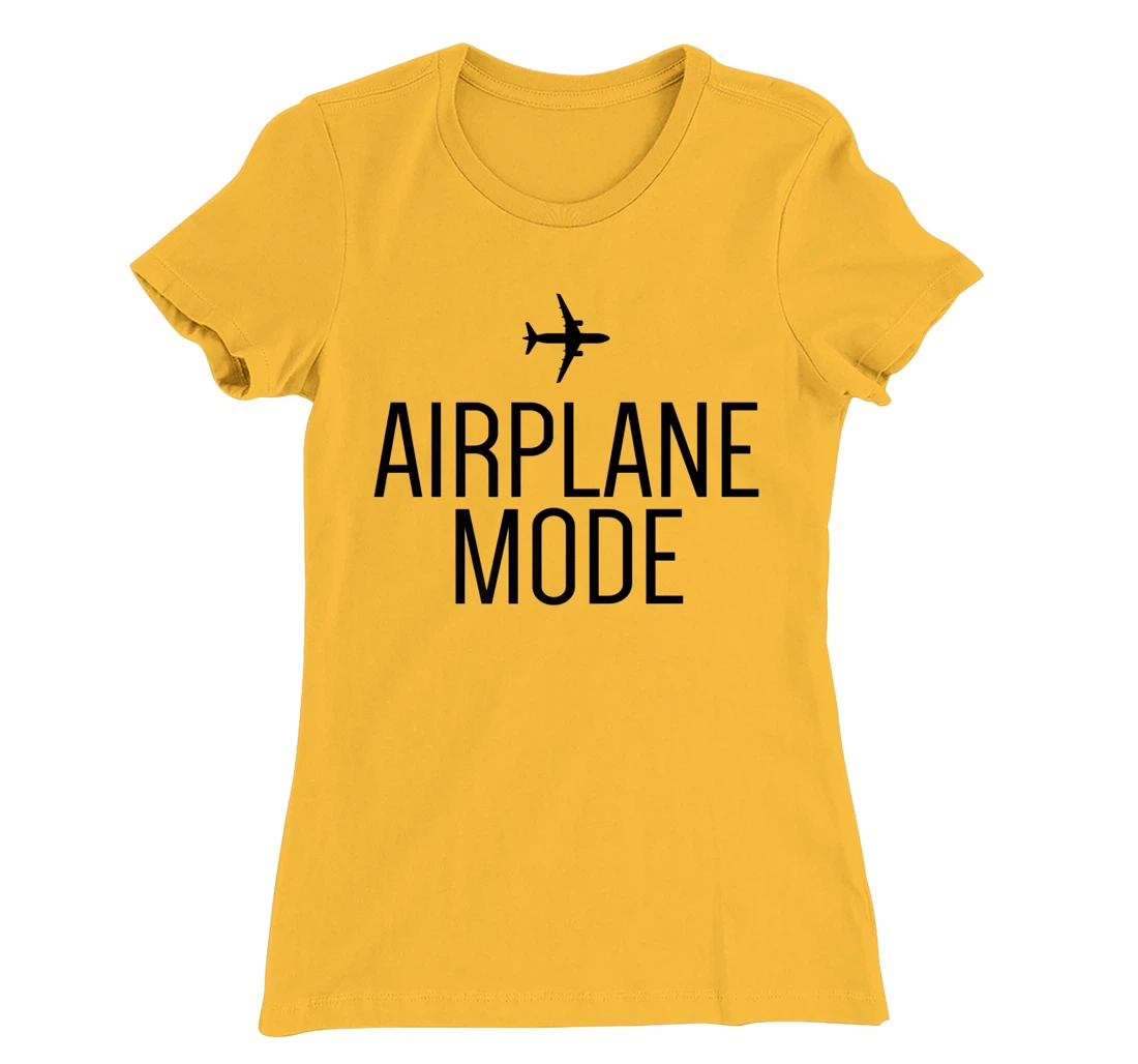 Womens Airplane Mode Adventure Traveling Vacation Travel Lover T-Shirt, Women T-Shirt