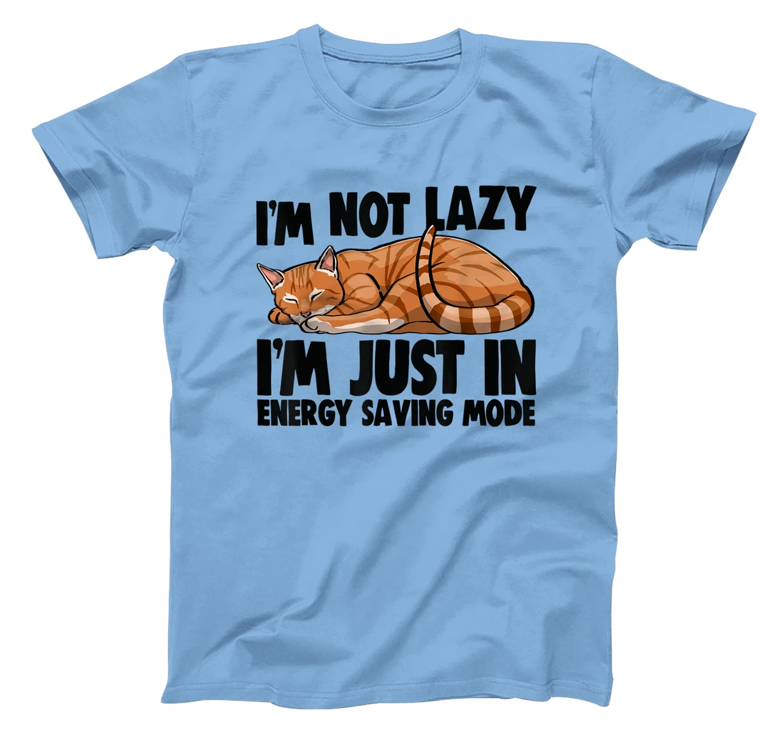 Womens I'm Not Lazy I'm Just Energy Saving Mode Cat Lovers Kitten T-Shirt, Women T-Shirt