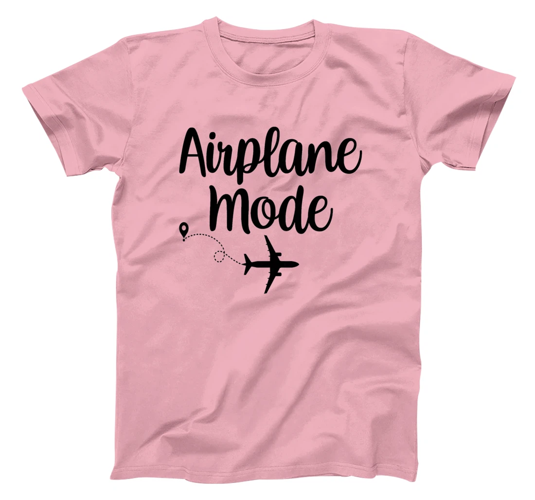Womens Airplane Mode Adventure Traveling Vacation Travel Lover T-Shirt, Women T-Shirt