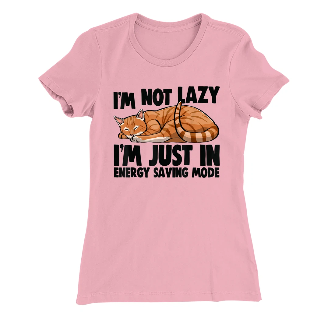 Womens I'm Not Lazy I'm Just Energy Saving Mode Cat Lovers Kitten T-Shirt, Women T-Shirt