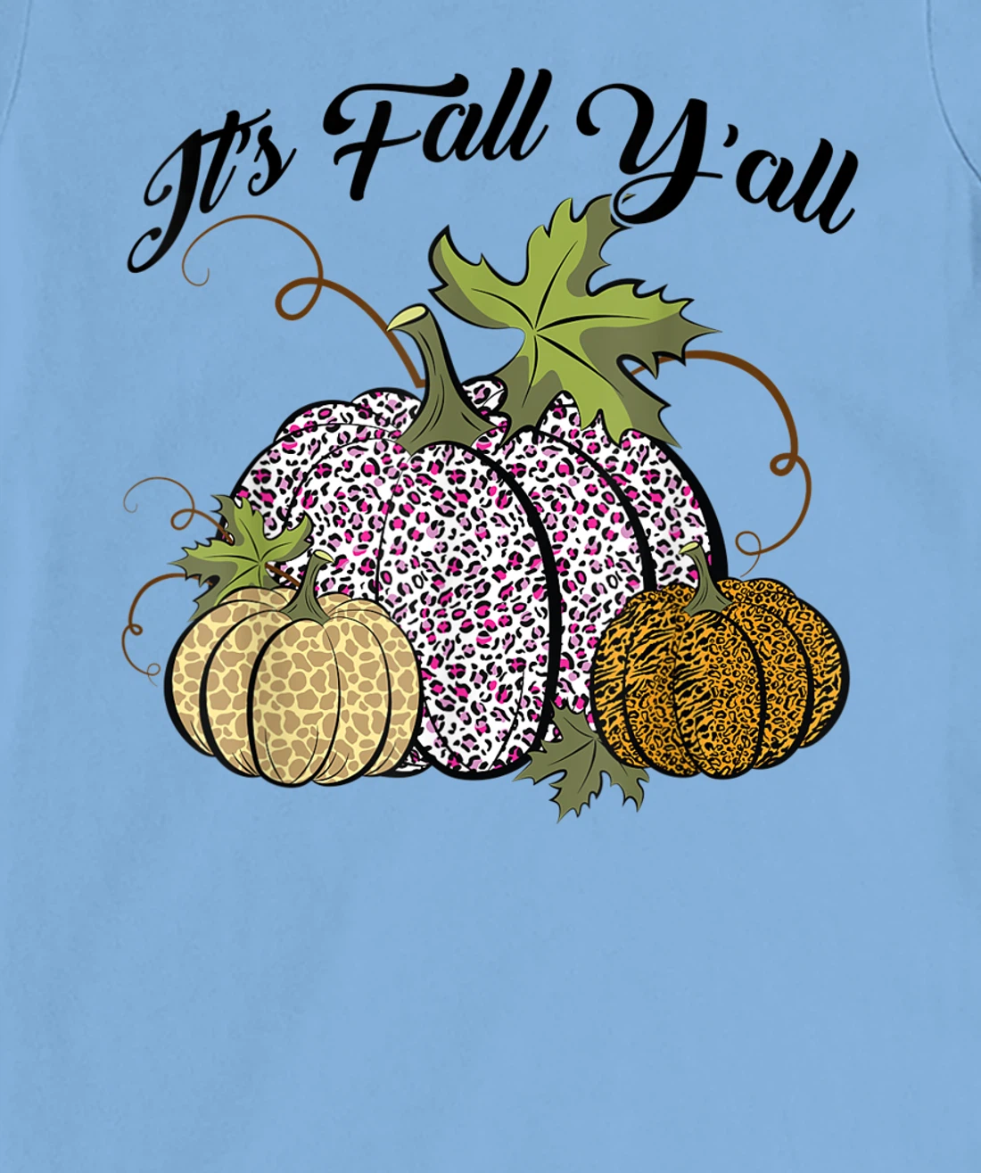 Womens It's Fall Y'all Animal Print Pumpkins Giraffe Leopard T-Shirt, Kid T-Shirt and Women T-Shirt