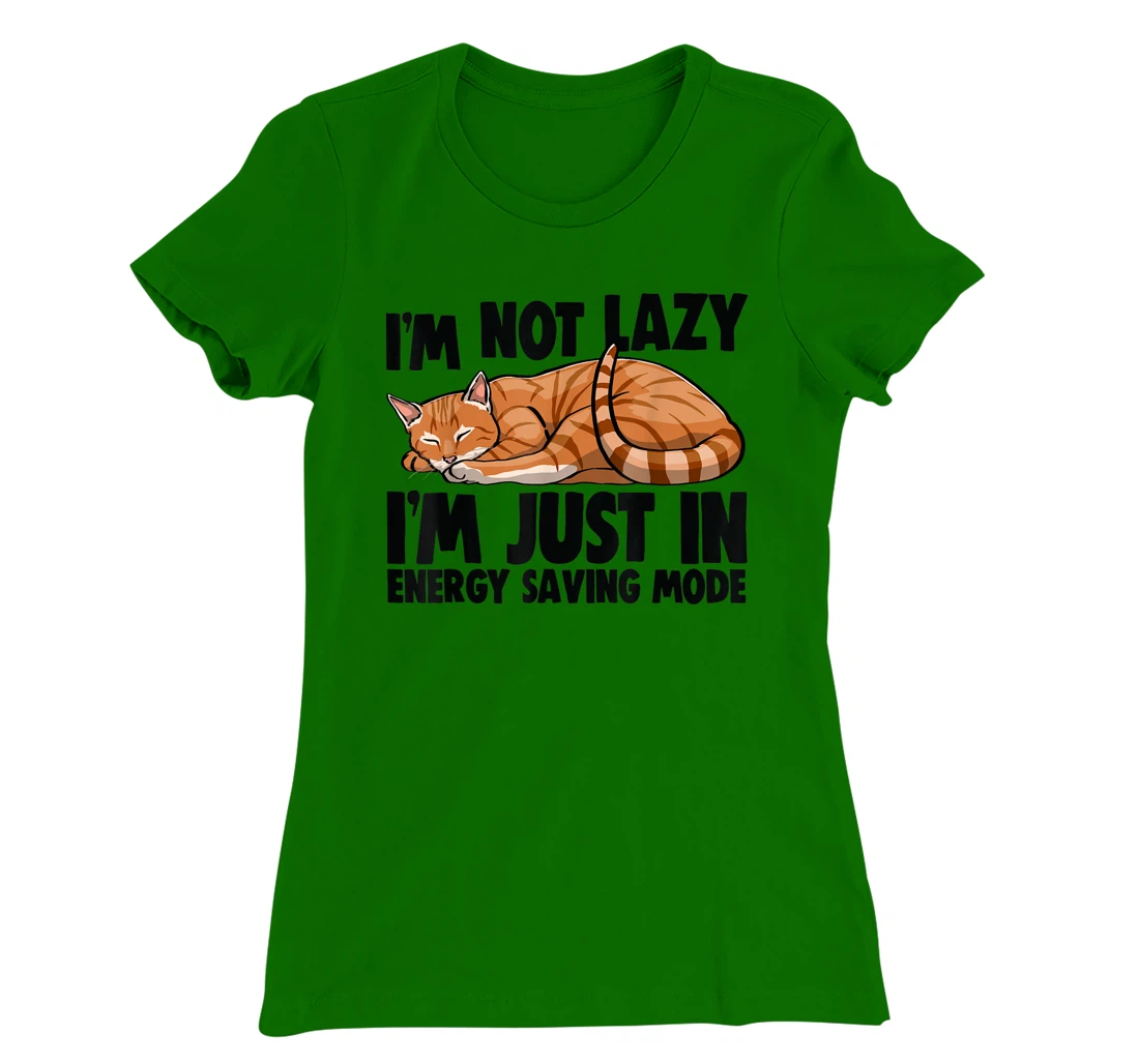 Womens I'm Not Lazy I'm Just Energy Saving Mode Cat Lovers Kitten T-Shirt, Women T-Shirt