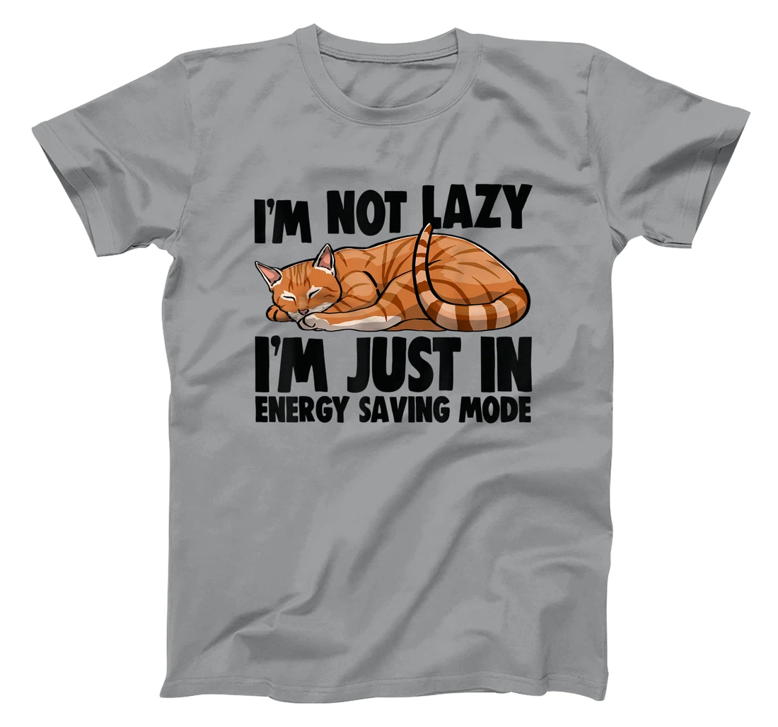 Womens I'm Not Lazy I'm Just Energy Saving Mode Cat Lovers Kitten T-Shirt, Women T-Shirt