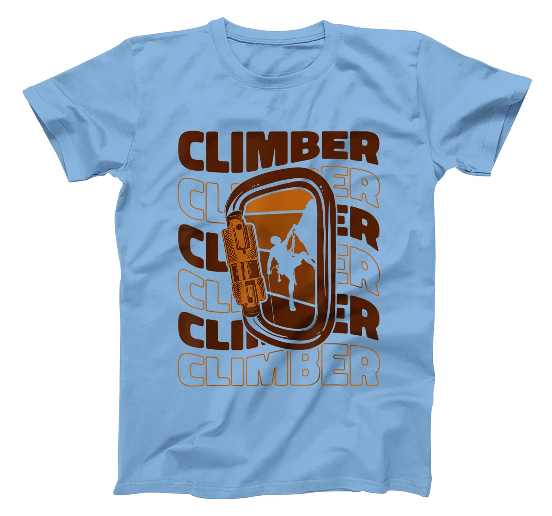 Climber Alpine Climbing Sports Climbing Speed Climbing Climbing T-Shirt, Kid T-Shirt and Women T-Shirt