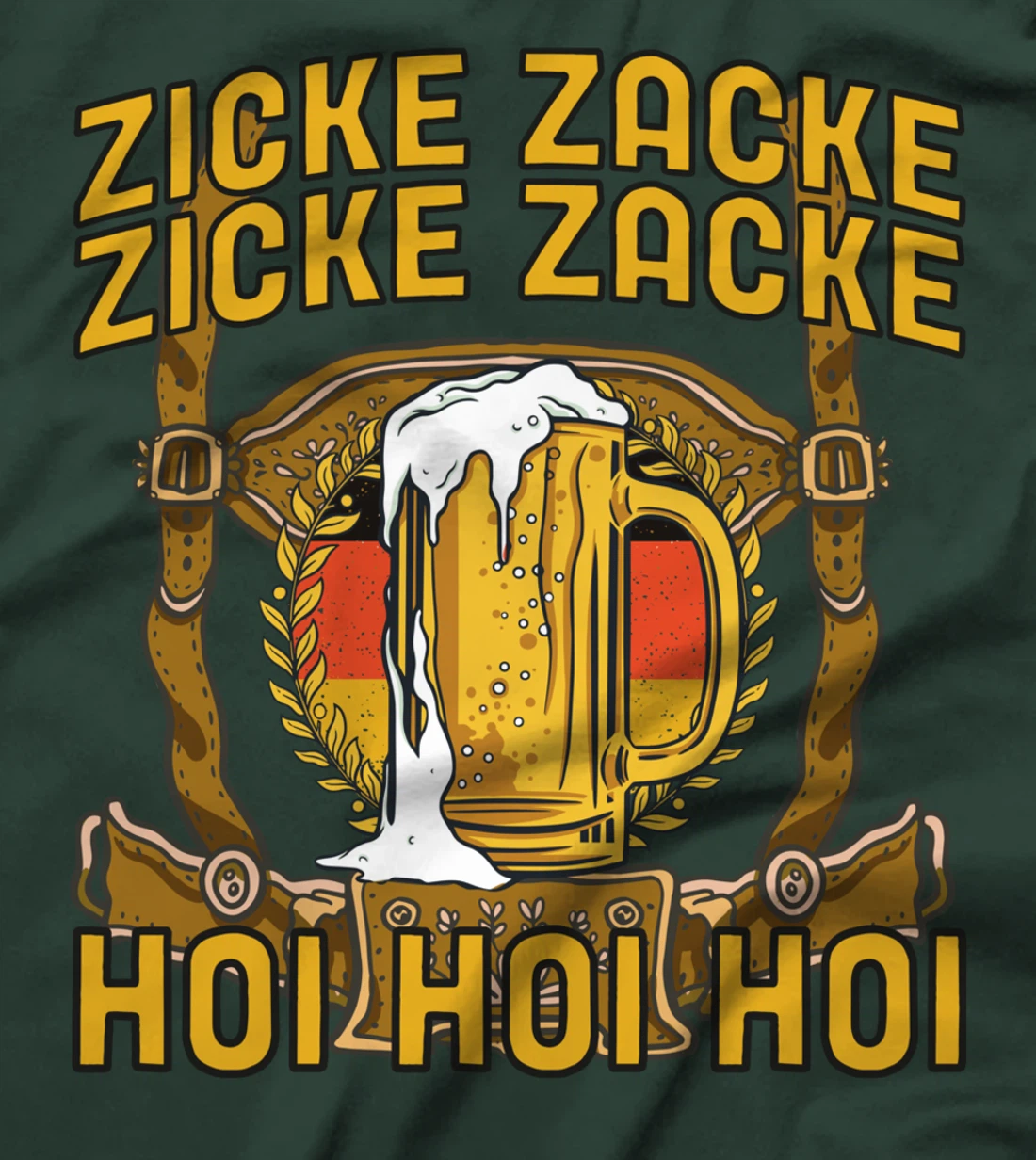Oktoberfest Lederhosen Costume Cute German Zicke Zacke Hoi T-Shirt