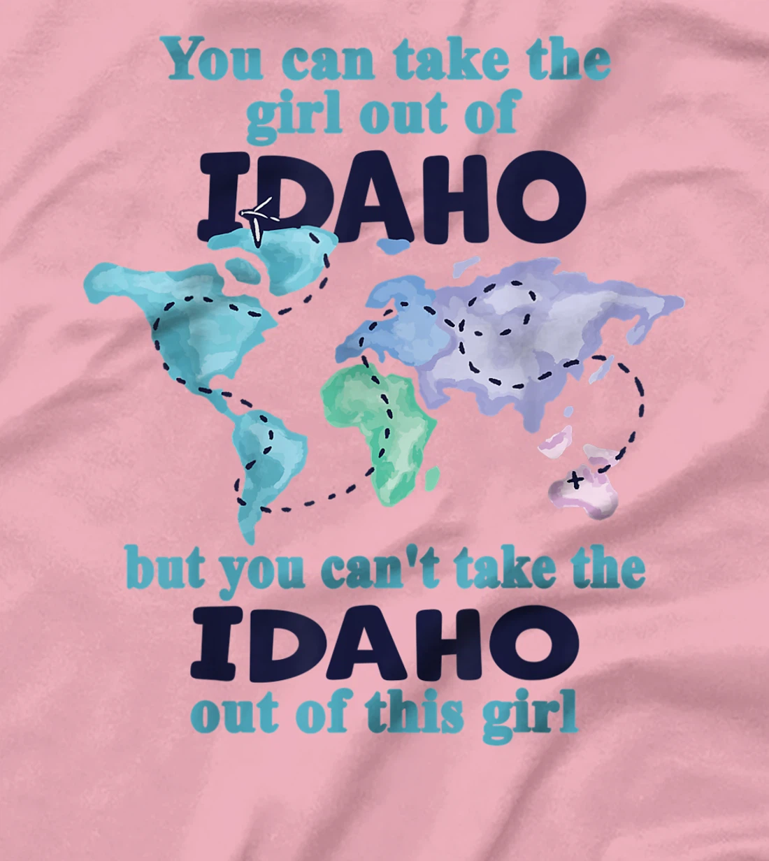 Womens Relocation From Idaho - Proud Girl From Idaho T-Shirt, Kid T-Shirt and Women T-Shirt