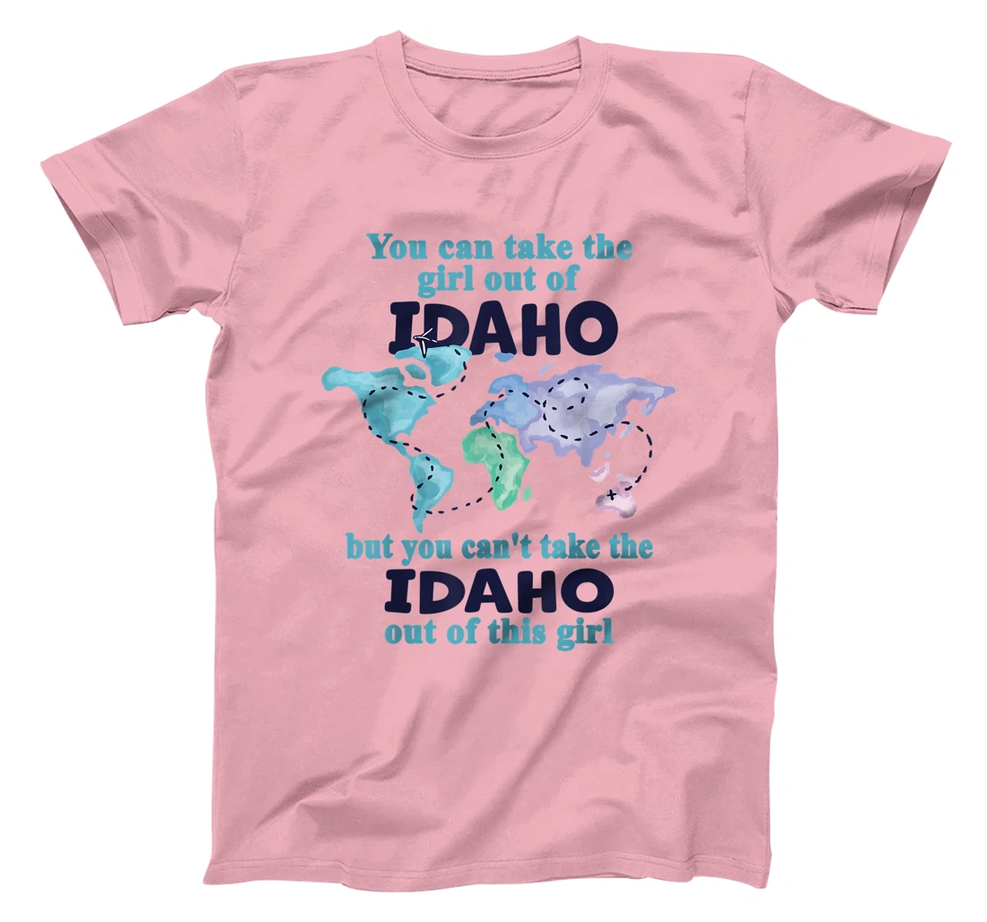 Womens Relocation From Idaho - Proud Girl From Idaho T-Shirt, Kid T-Shirt and Women T-Shirt