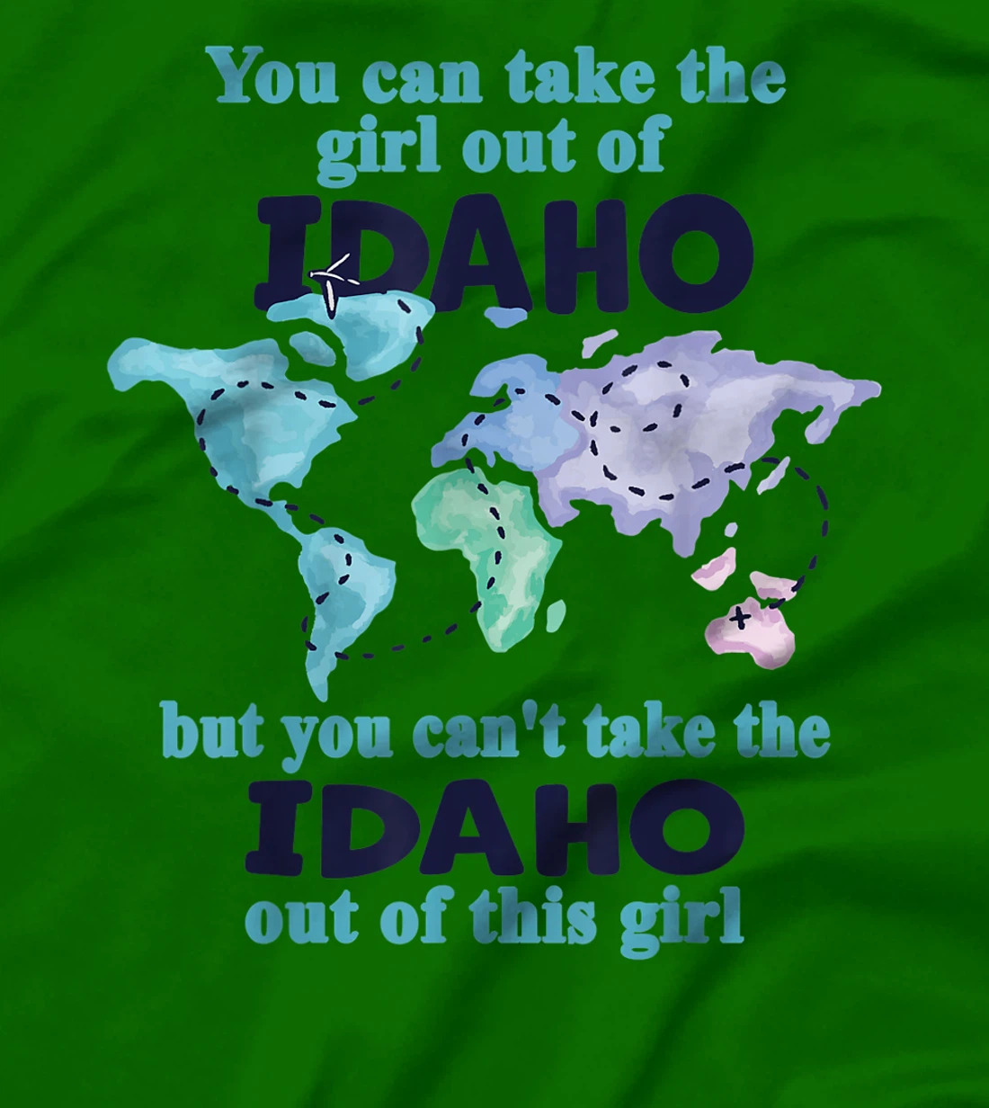Womens Relocation From Idaho - Proud Girl From Idaho T-Shirt, Kid T-Shirt and Women T-Shirt