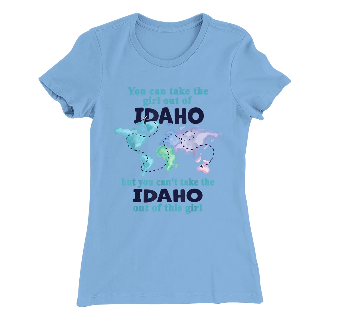 Womens Relocation From Idaho - Proud Girl From Idaho T-Shirt, Kid T-Shirt and Women T-Shirt