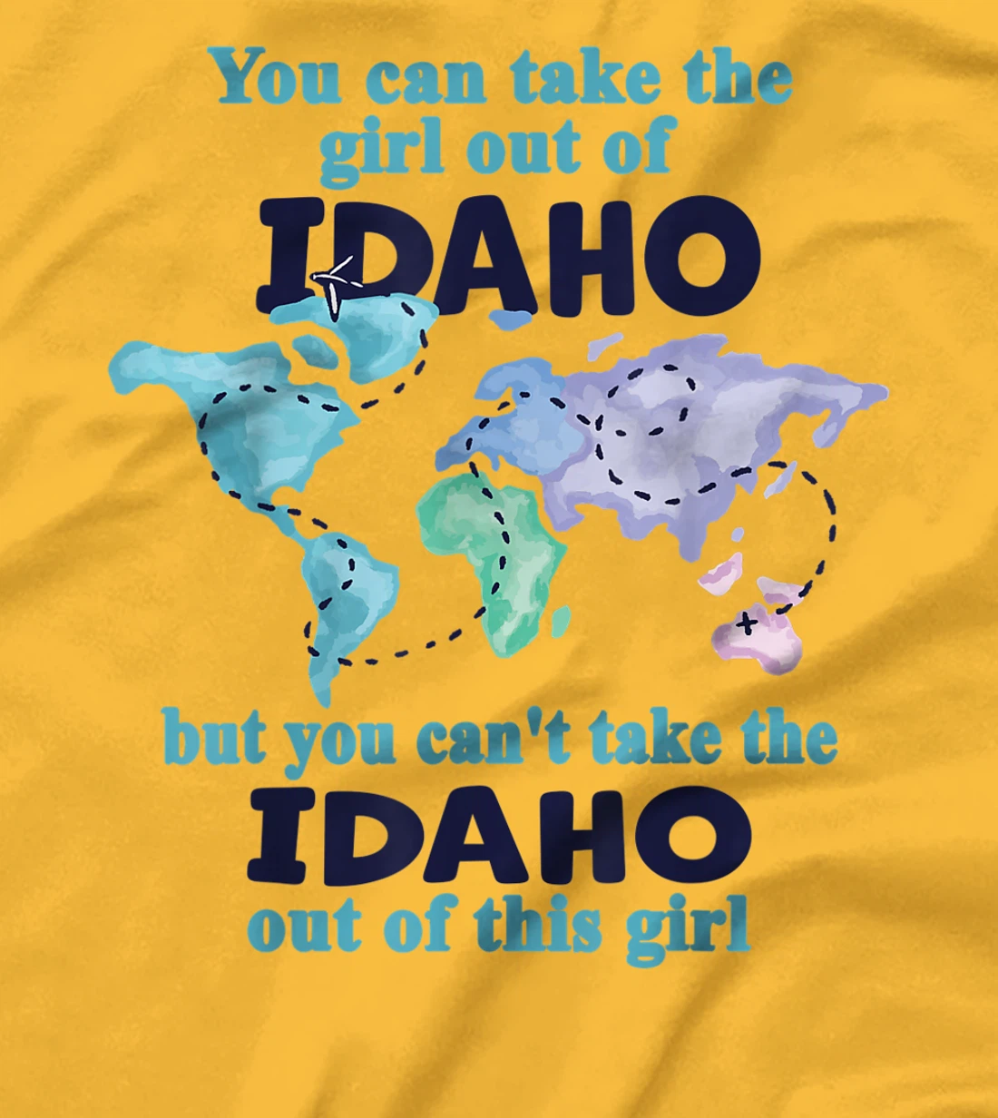 Womens Relocation From Idaho - Proud Girl From Idaho T-Shirt, Kid T-Shirt and Women T-Shirt