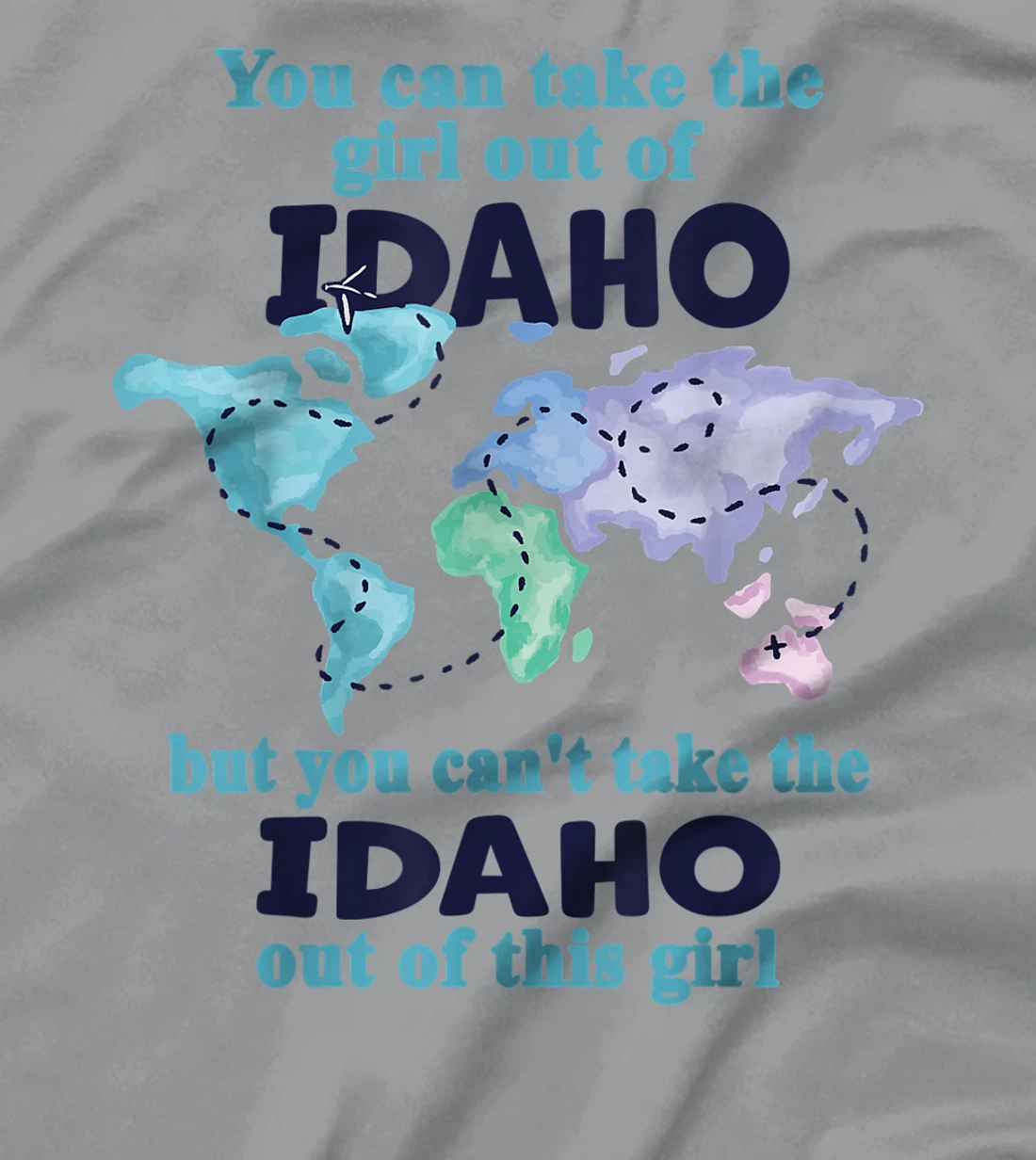 Womens Relocation From Idaho - Proud Girl From Idaho T-Shirt, Kid T-Shirt and Women T-Shirt