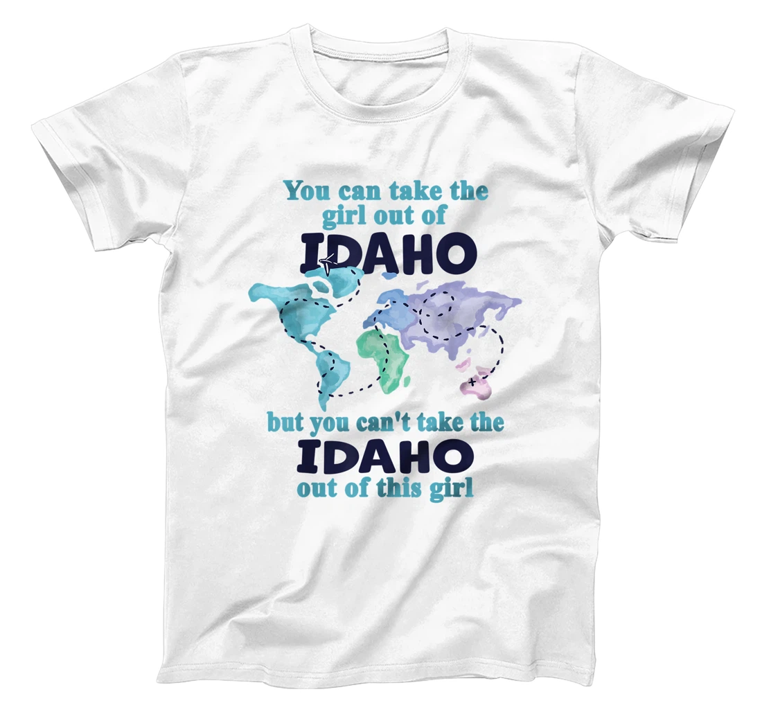Womens Relocation From Idaho - Proud Girl From Idaho T-Shirt, Kid T-Shirt and Women T-Shirt