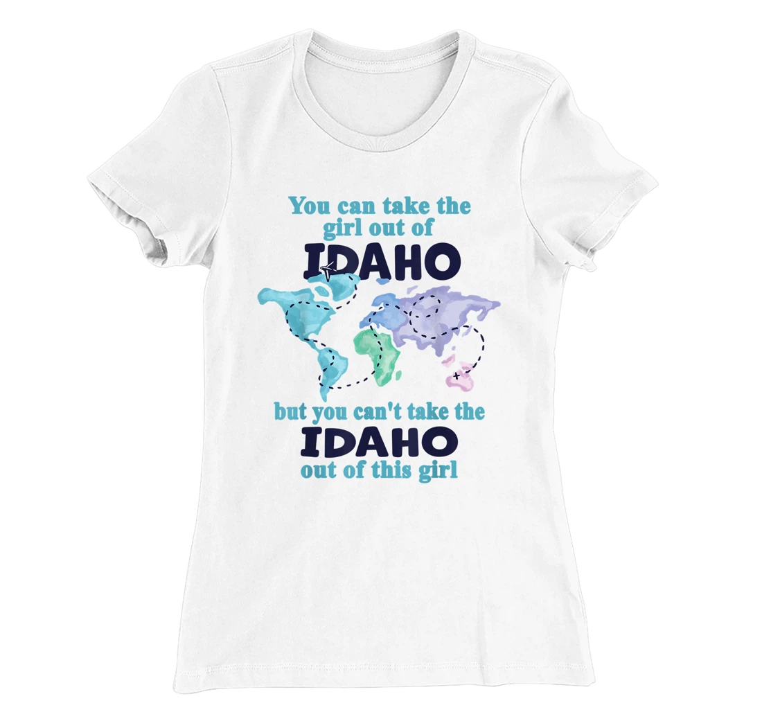 Womens Relocation From Idaho - Proud Girl From Idaho T-Shirt, Kid T-Shirt and Women T-Shirt