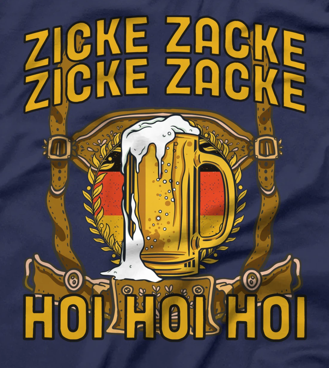 Oktoberfest Lederhosen Costume Cute German Zicke Zacke Hoi T-Shirt