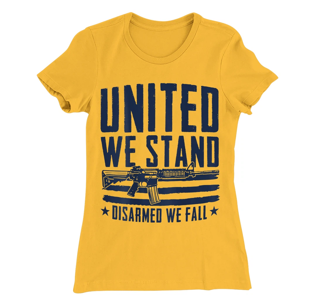 united we stand disarmed we fall T-Shirt, Women T-Shirt