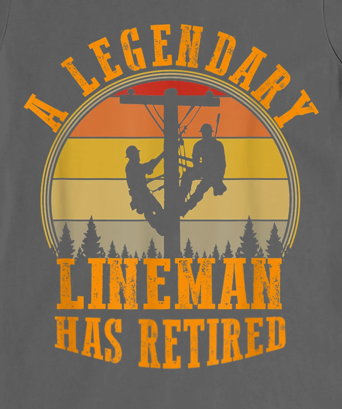 Legendary Lineman Has Retired Funny Retirement Party Costume T-Shirt, Women T-Shirt