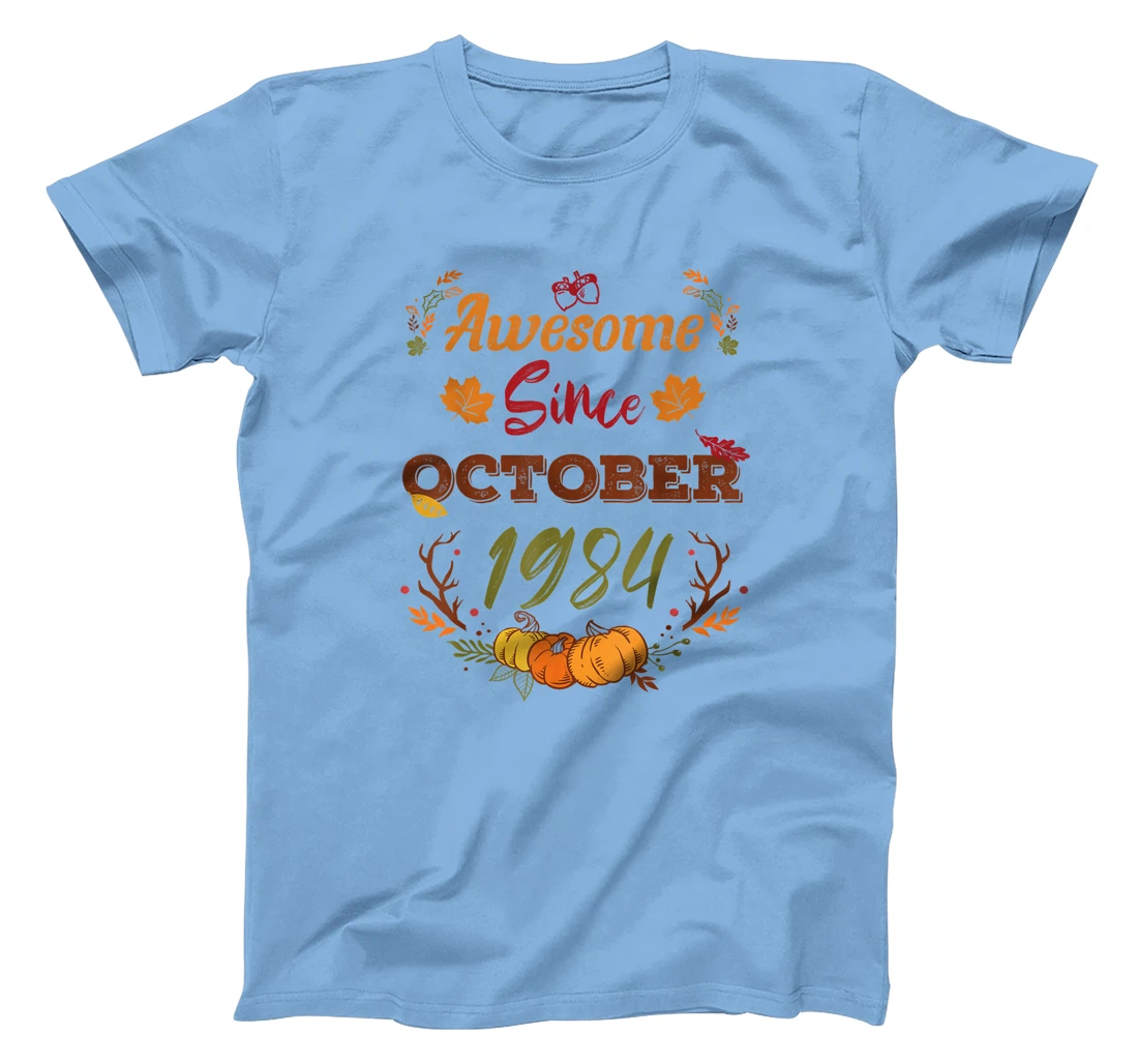 38 Years Old, Awesome Since October 1984 shirt, 38th year T-Shirt, Women T-Shirt