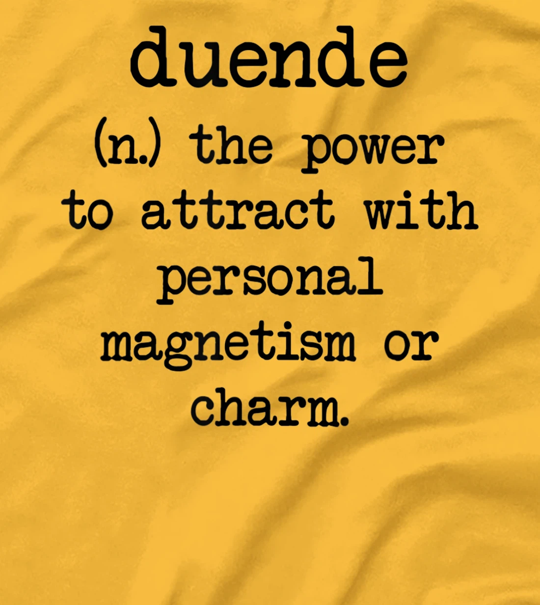 Duende Word Definition T-Shirt, Women T-Shirt