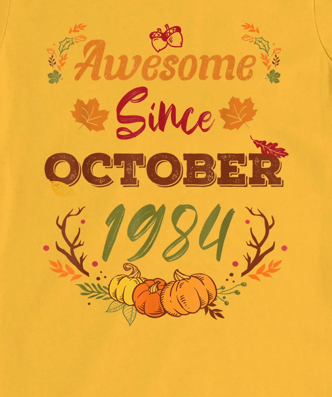 38 Years Old, Awesome Since October 1984 shirt, 38th year T-Shirt, Women T-Shirt
