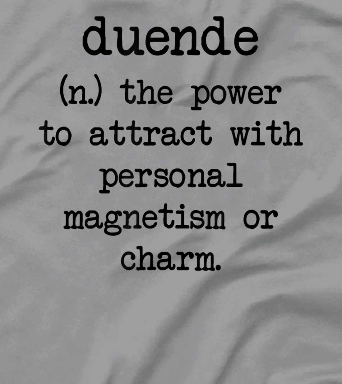 Duende Word Definition T-Shirt, Women T-Shirt