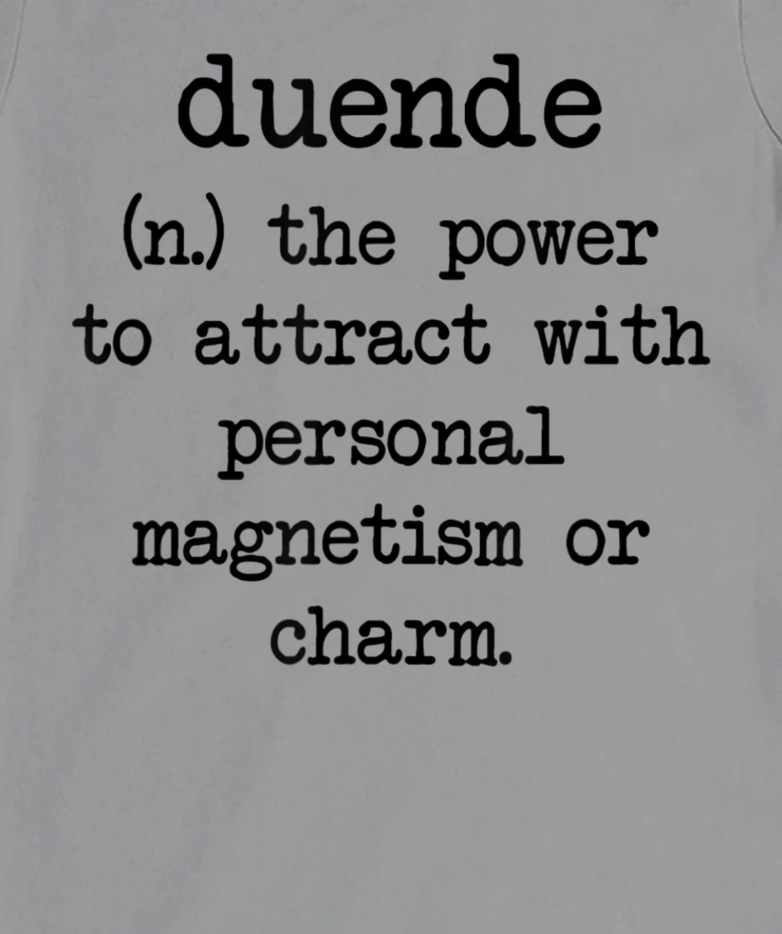 Duende Word Definition T-Shirt, Women T-Shirt