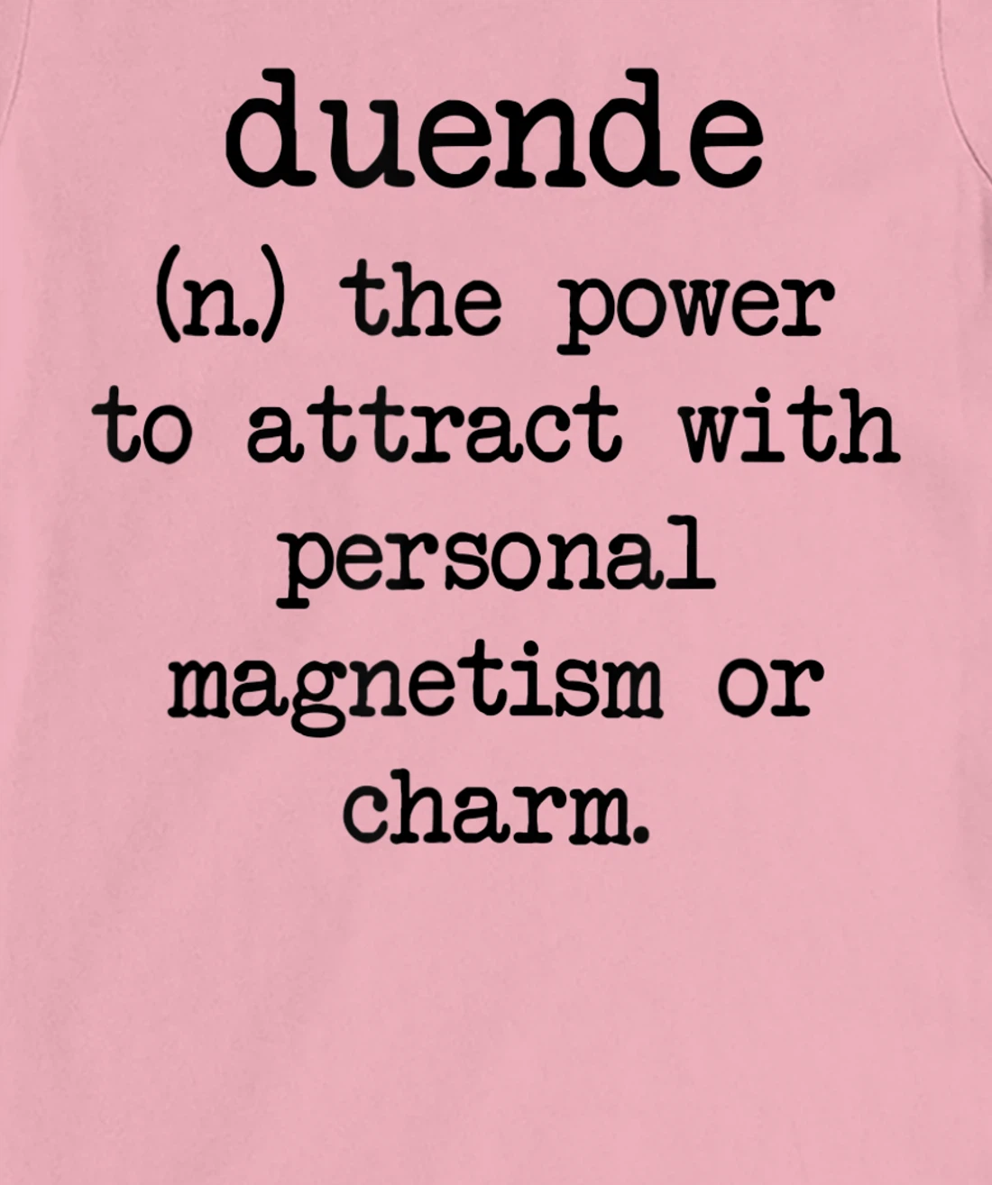 Duende Word Definition T-Shirt, Women T-Shirt