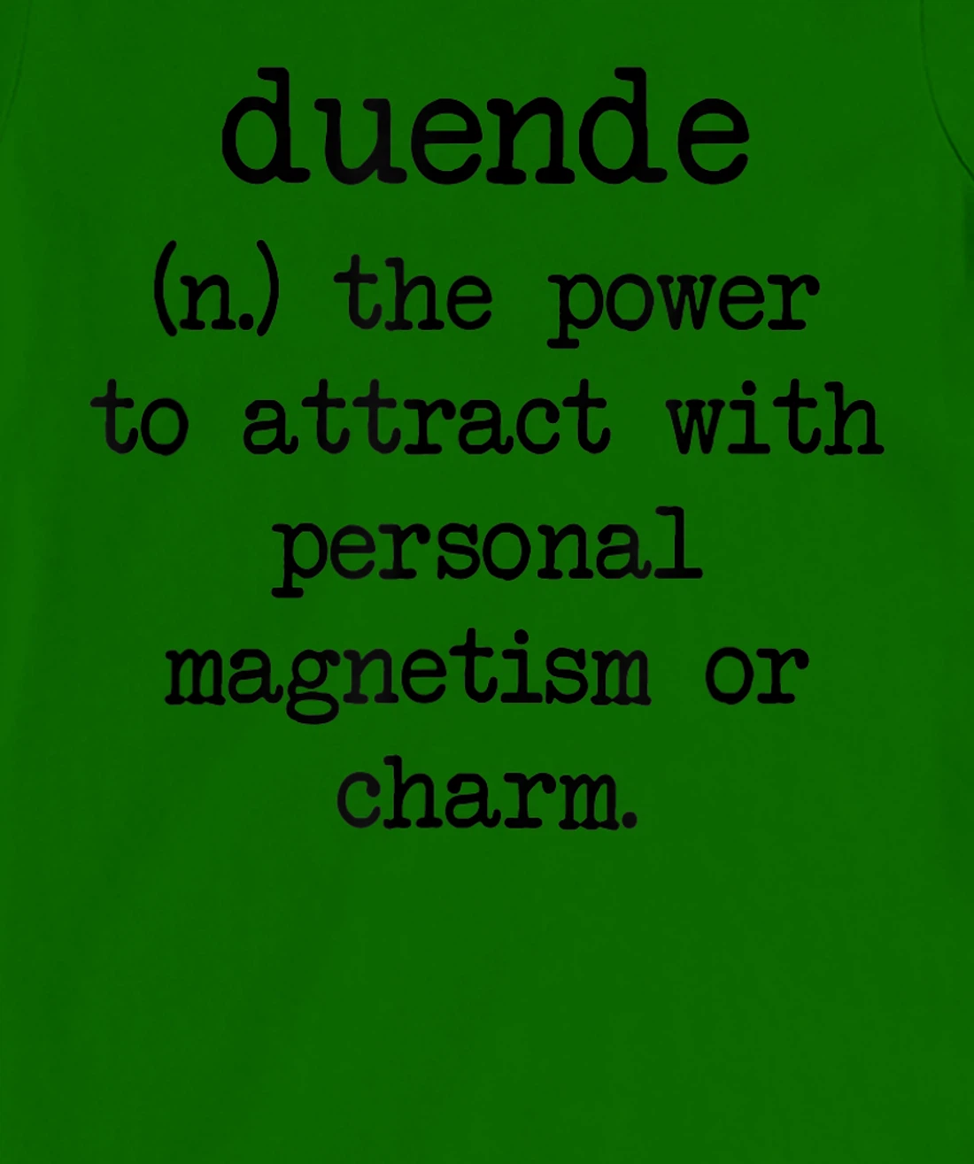Duende Word Definition T-Shirt, Women T-Shirt