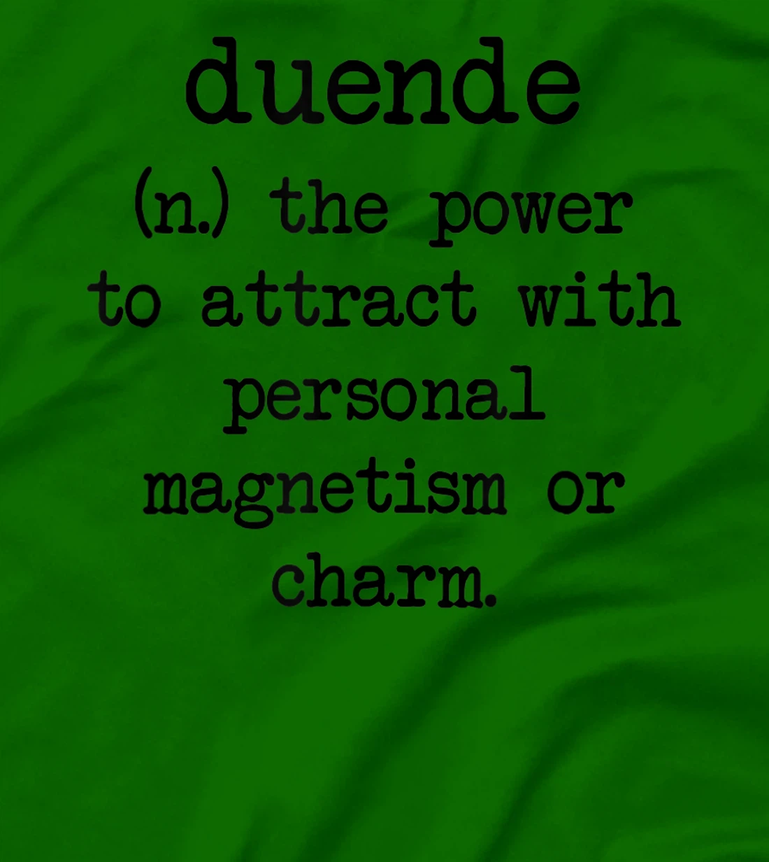 Duende Word Definition T-Shirt, Women T-Shirt