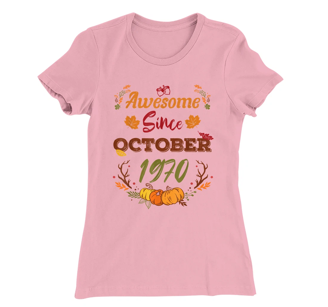 52 Years Old, Awesome Since October 1970 shirt, 52nd year T-Shirt, Women T-Shirt