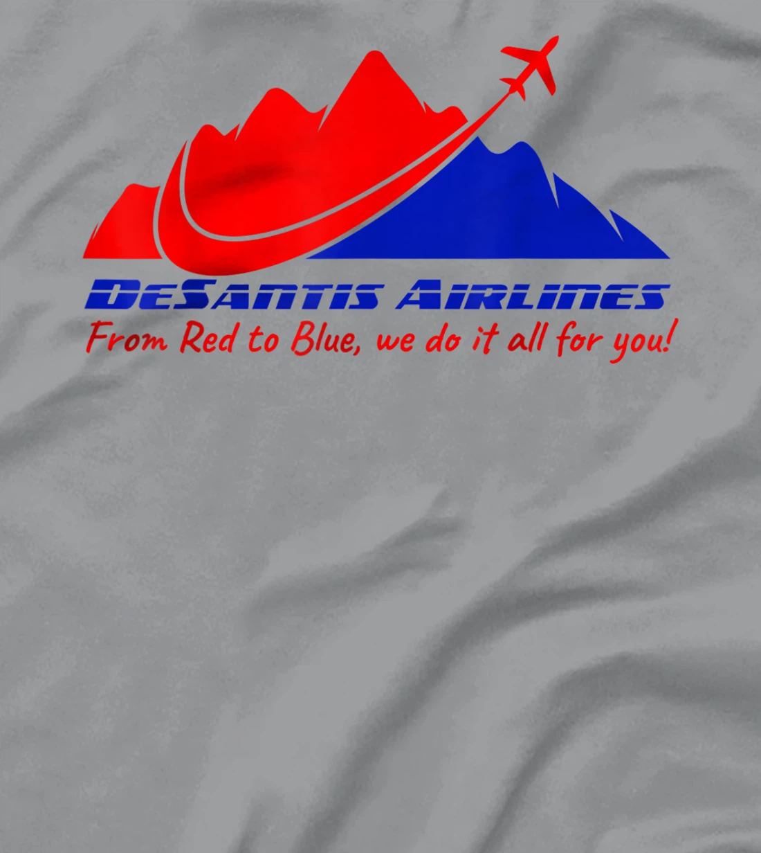 DeSantis Airlines All For You Funny Political Meme Men Women T-Shirt, Women T-Shirt