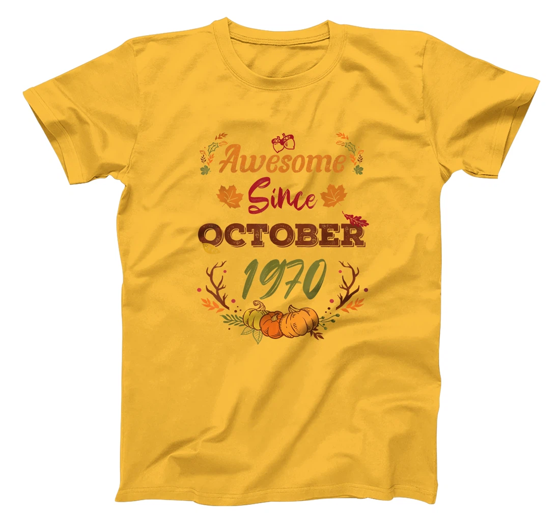 52 Years Old, Awesome Since October 1970 shirt, 52nd year T-Shirt, Women T-Shirt