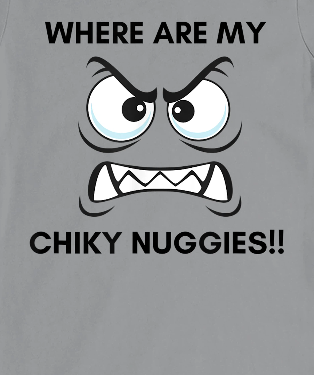 Hungry Hangry Chicken Nuggets T-Shirt, Kid T-Shirt and Women T-Shirt