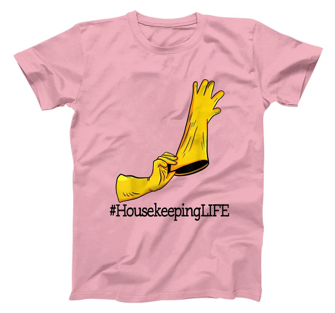 House Keeping Life Unique Funny Women Cleaning Team Lovers T-Shirt, Women T-Shirt
